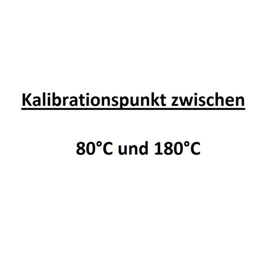 Kalibrationspunkt zwischen 81°C bis 180°C