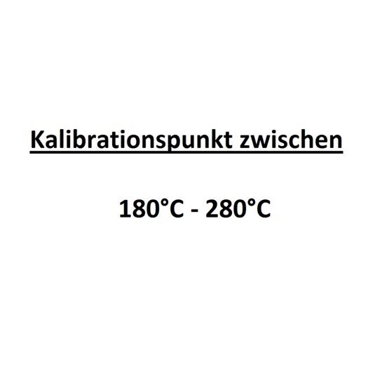 Kalibrationspunkt zwischen 181°C bis 280°C